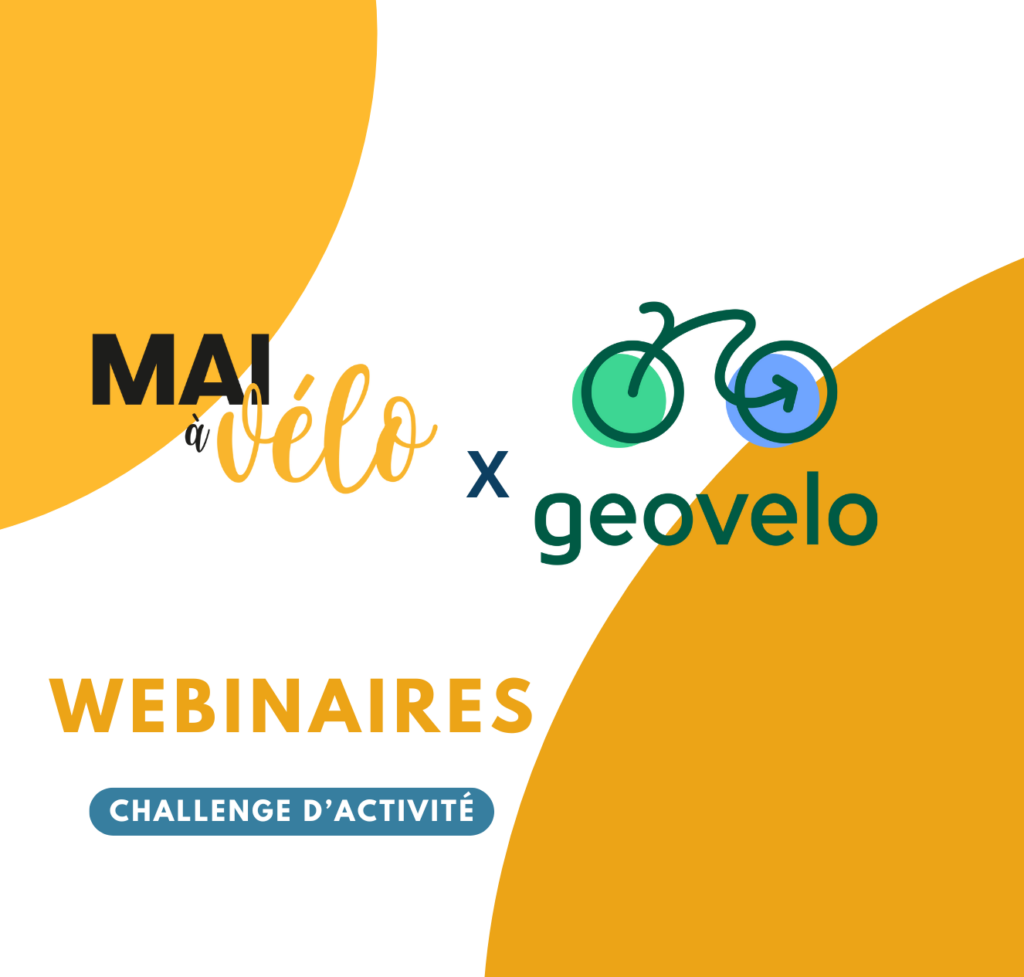 Les webinaires dédiés au challenge d'activité 2025 avec Géovélo